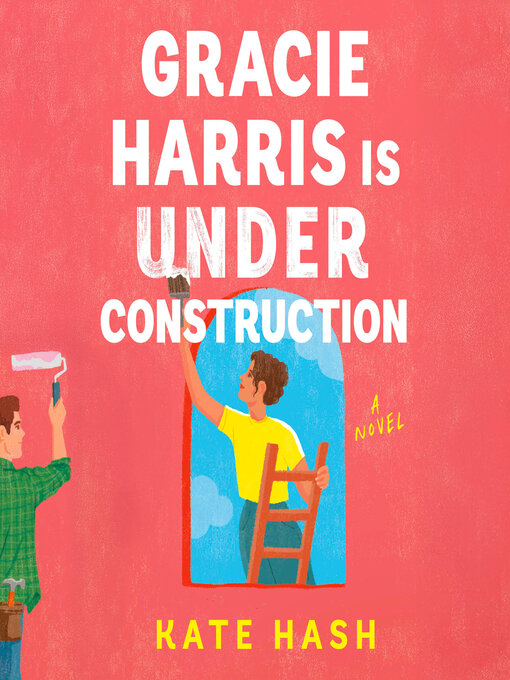 Cover image for Gracie Harris Is Under Construction